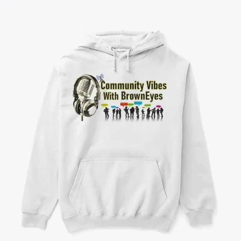 Community Vibes with BrownEyes Merch